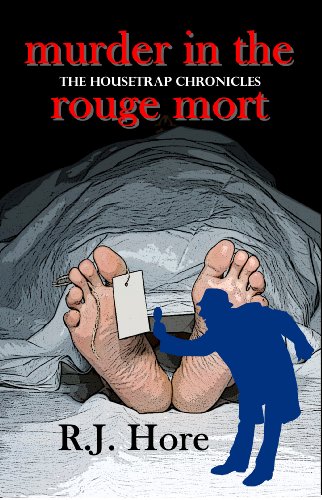 Book Cover: Murder in the Rouge Mort (Housetrap Chronicles Book 5)