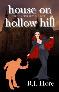 Book Cover: House on Hollow Hill (The Housetrap Chronicles Book 3)
