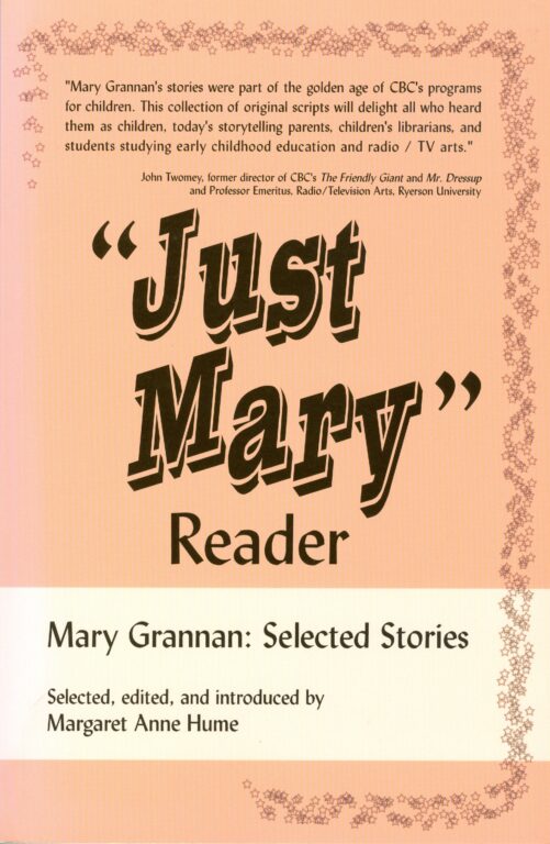 Book Cover: “Just Mary” Reader: Mary Grannan, Selected Stories