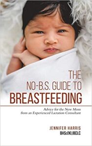 Book Cover: The No-B.S. Guide to Breastfeeding