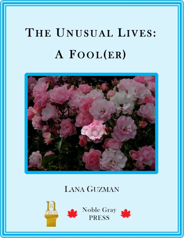 Book Cover: The Unusual Lives: A Fool(er)