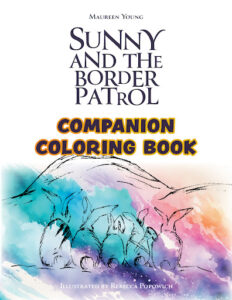 Book Cover: Sunny and the Border Patrol Companion Coloring Book