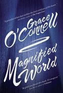 GraceOConnell_MagnifiedWorld_Cover