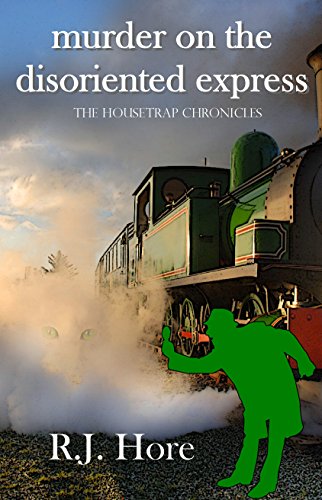 Book Cover: Murder on the Disoriented Express (The Housetrap Chronicles Book 8)