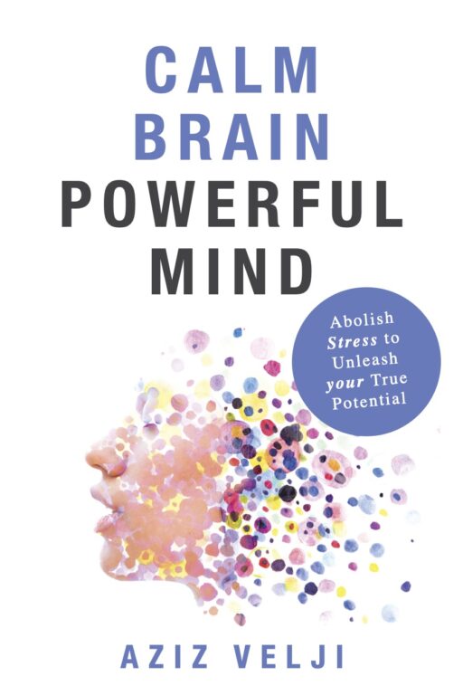 Book Cover: Calm Brain Powerful Mind