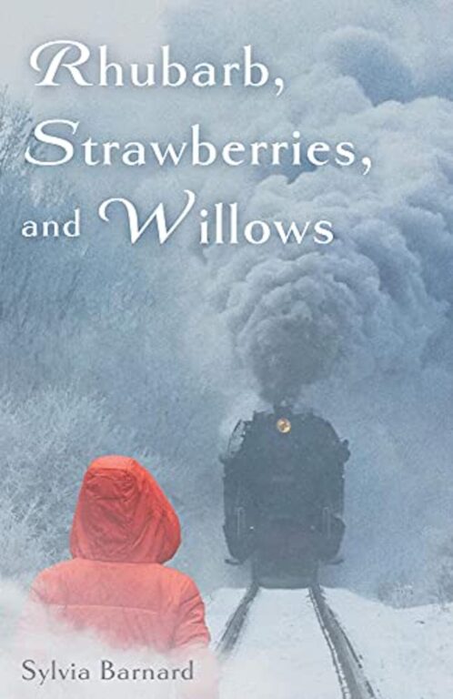 Book Cover: Rhubarb, Strawberries, and Willows