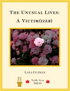 Book Cover: The Unusual Lives: A Victim(izer)