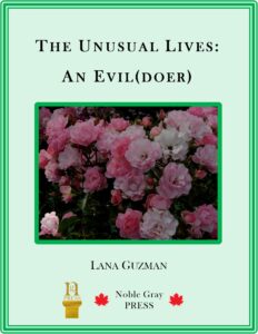 Book Cover: The Unusual Lives: An Evil(doer)