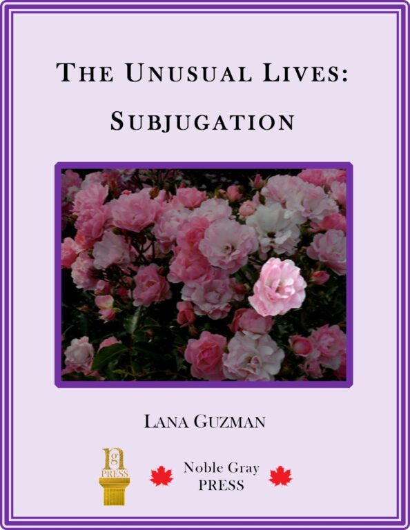 Book Cover: The Unusual Lives: Subjugation