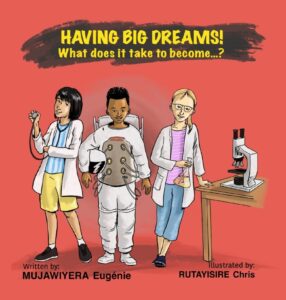 Book Cover: Having Big Dreams! What does it take to become...?