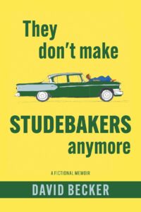 Book Cover: They don't make STUDEBAKERS anymore