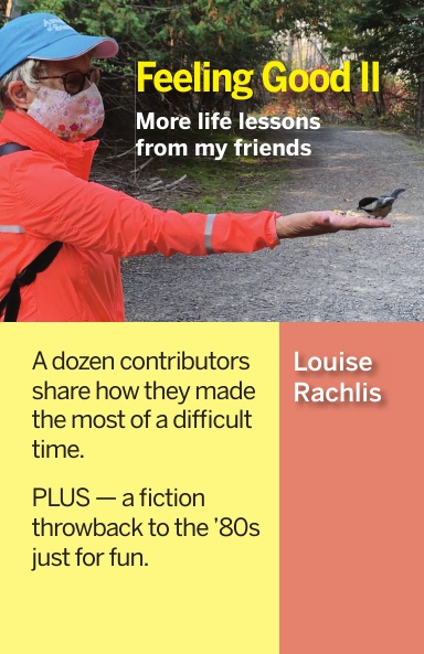 Cover of Feeling Good II: More life lessons from my friends, by Louise Rachlis